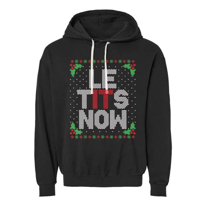 Le Tits Now Funny Christmas Let It Snow Adult Ugly Christmas Garment-Dyed Fleece Hoodie