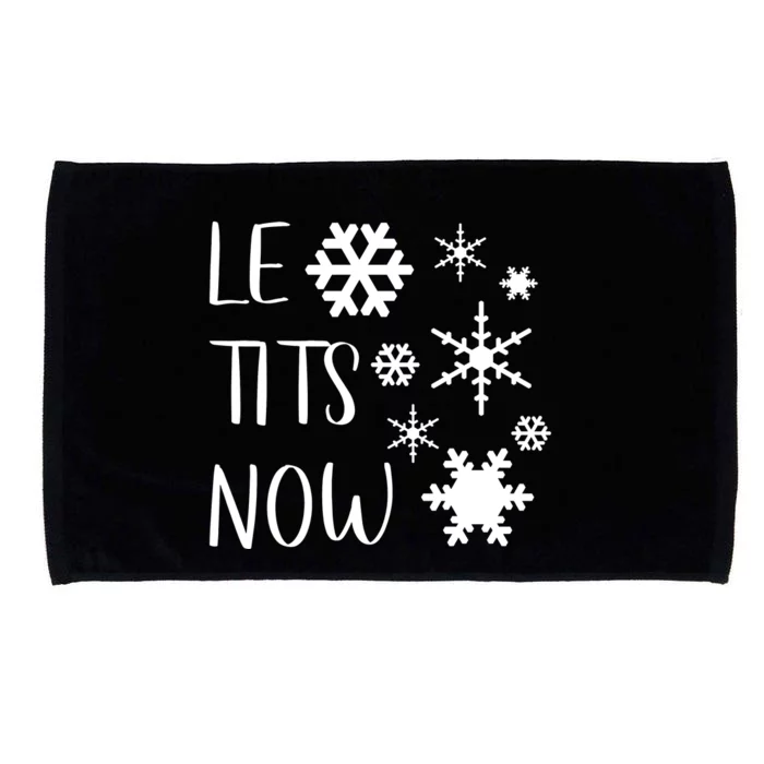 Le Tits Now Gift Let It Snow Gift Humor Christmas Gift Microfiber Hand Towel