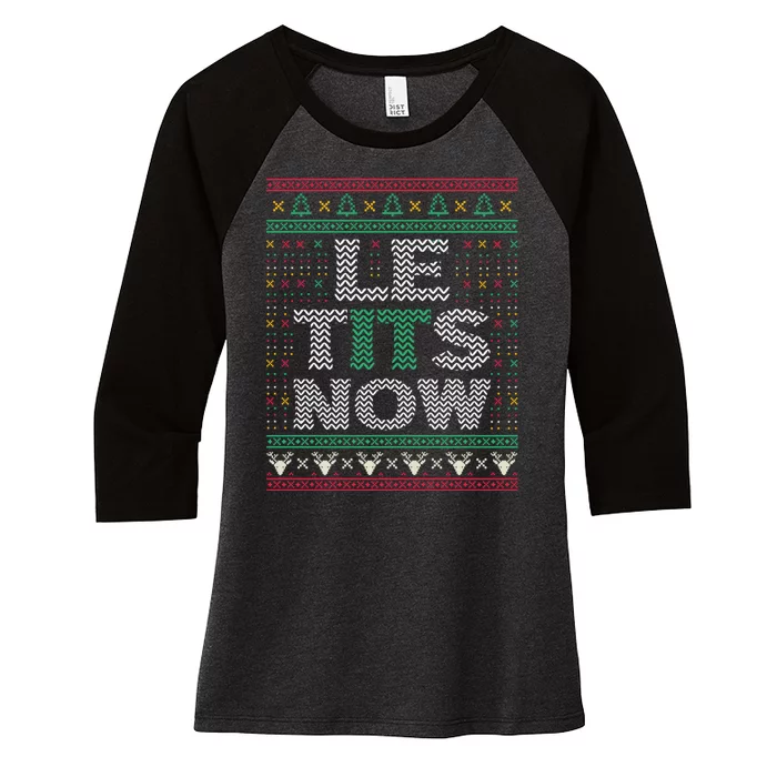 Le Tits Now Christmas Let It Snow Ugly Sweater Funny Party Sweatshirt Women's Tri-Blend 3/4-Sleeve Raglan Shirt