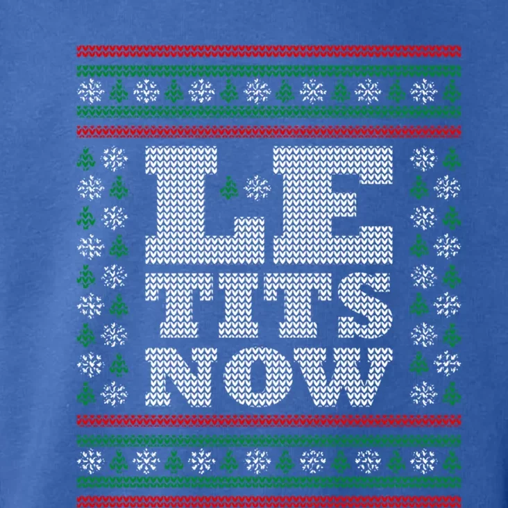 Le Tits Now Ugly Christmas Let It Snow Great Gift Toddler Hoodie