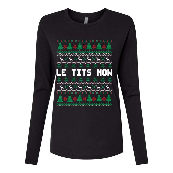 Le Tits Now Ugly Christmas Sweater Let It Snow Gift Womens Cotton Relaxed Long Sleeve T-Shirt