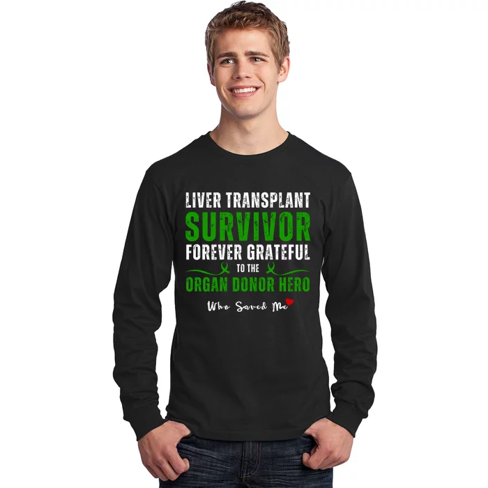 Liver Transplant Organ Recipient Survivor Long Sleeve Shirt