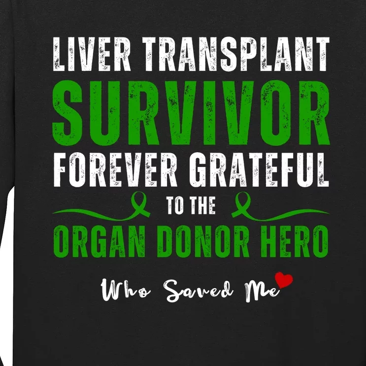 Liver Transplant Organ Recipient Survivor Long Sleeve Shirt