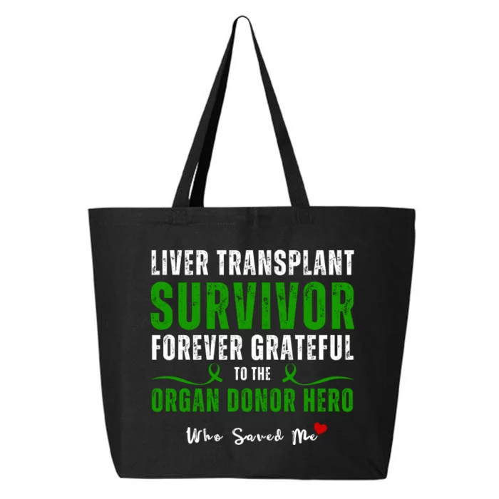 Liver Transplant Organ Recipient Survivor 25L Jumbo Tote