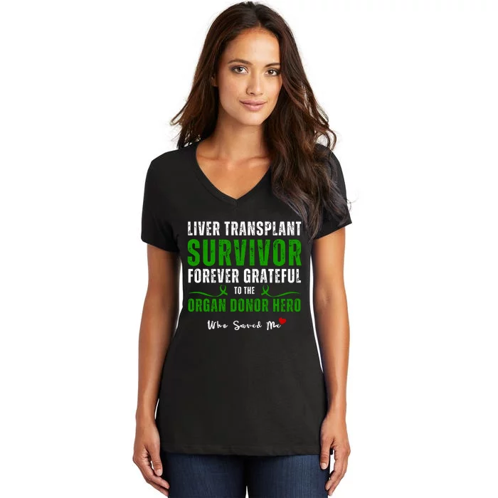 Liver Transplant Organ Recipient Survivor Women's V-Neck T-Shirt