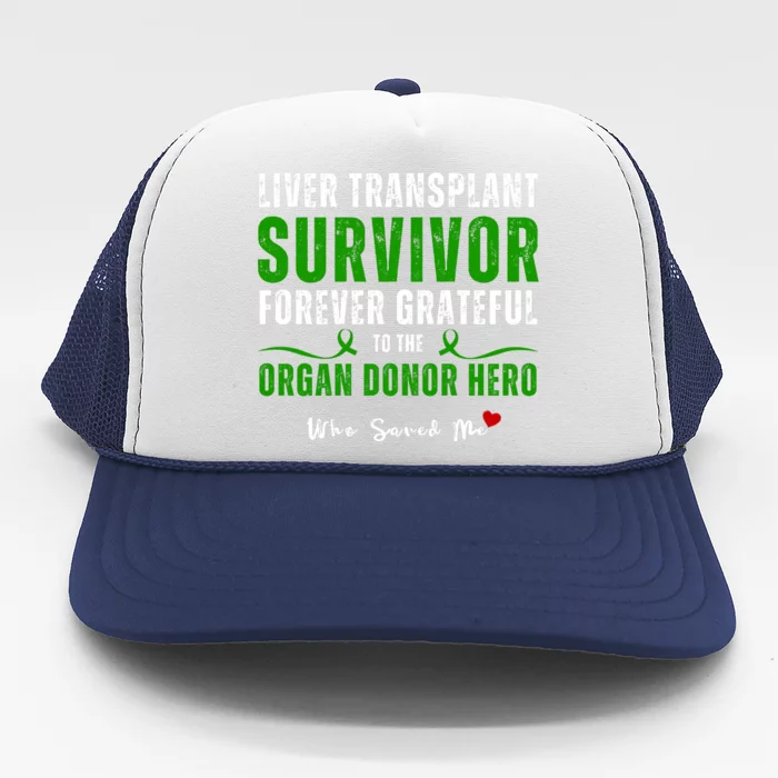 Liver Transplant Organ Recipient Survivor Trucker Hat