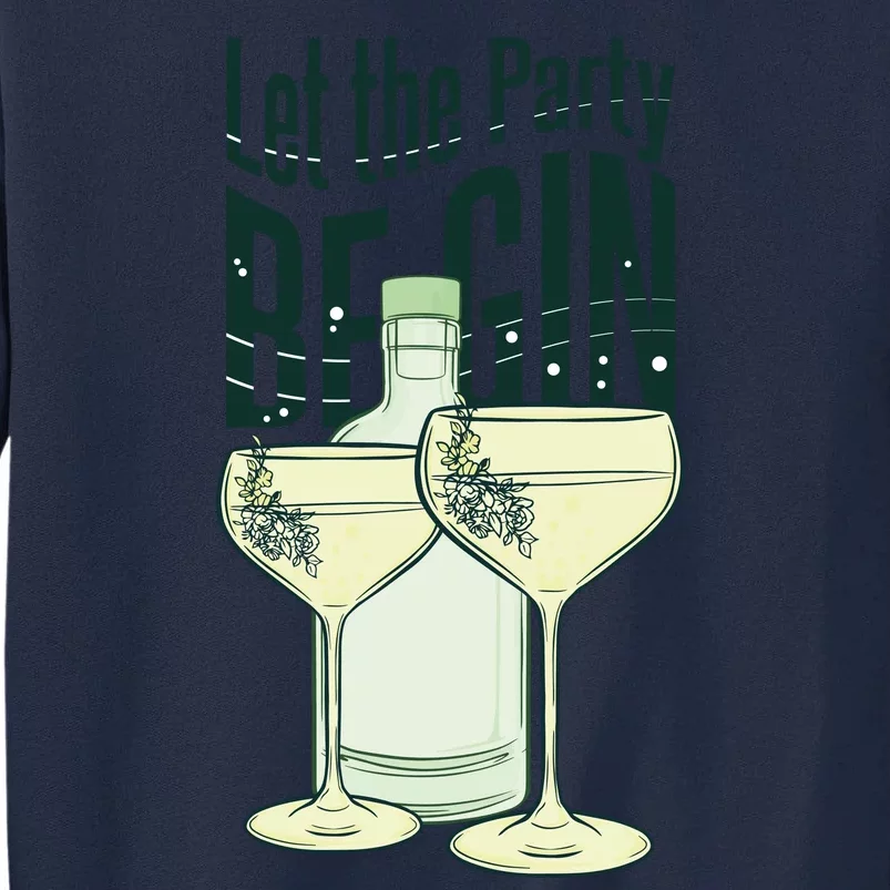 Let The Party Begin Celebration Tall Sweatshirt