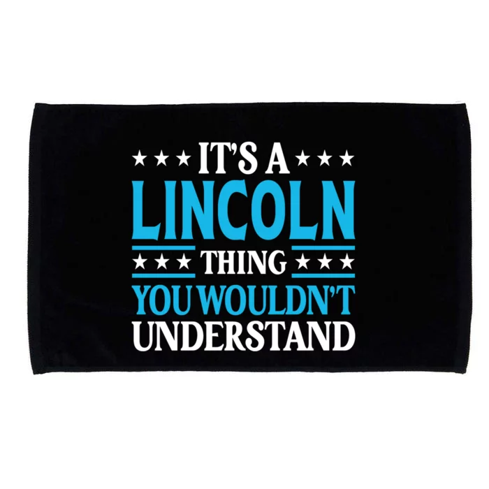 Lincoln Thing Personal Name Funny Lincoln Meaningful Gift Microfiber Hand Towel