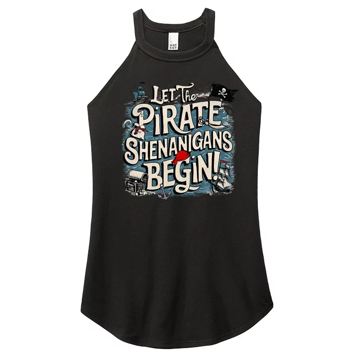 Let The Pirate Shenanigans Begin Pirate Shenanigans Women’s Perfect Tri Rocker Tank