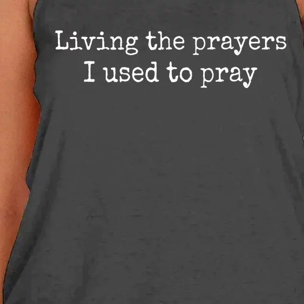 Living The Prayers I Used To Pray Women's Knotted Racerback Tank