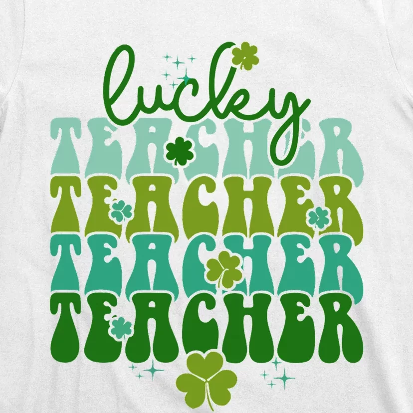 Lucky Teacher Patrick Day Gift T-Shirt