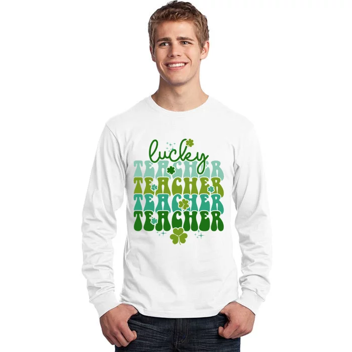 Lucky Teacher Patrick Day Gift Tall Long Sleeve T-Shirt