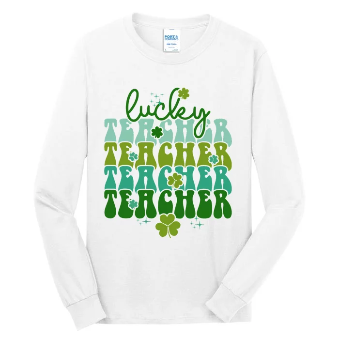 Lucky Teacher Patrick Day Gift Tall Long Sleeve T-Shirt