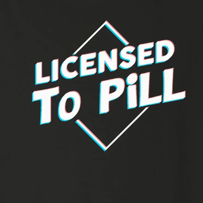 License to pill Pharmacy Pharmacist Toddler Long Sleeve Shirt