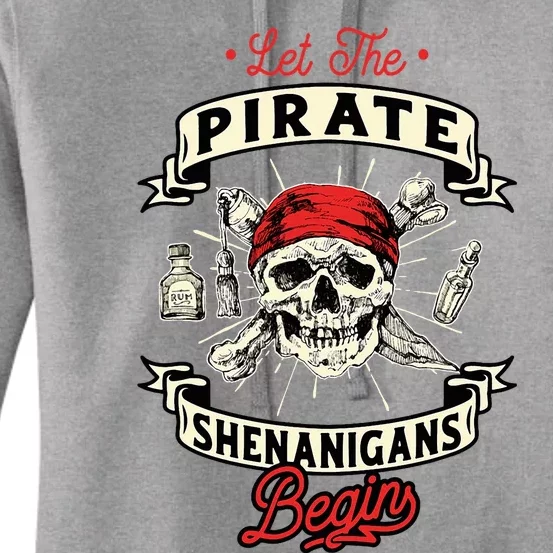 Let The Pirate Shenanigans Begin Crossbones Freebooter Women's Pullover Hoodie