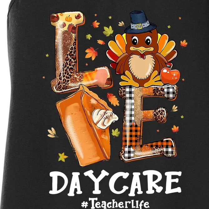 LOVE Turkey Pilgrim Daycare Teacher Life Thanksgiving Women's Racerback Tank