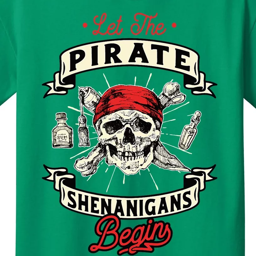 Let The Pirate Shenanigans Begin Crossbones Freebooter Kids T-Shirt