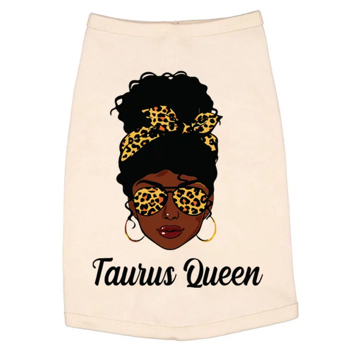 Leopard Taurus Queen Messy Bun Woman Face May Birthday Gifts Doggie Tank