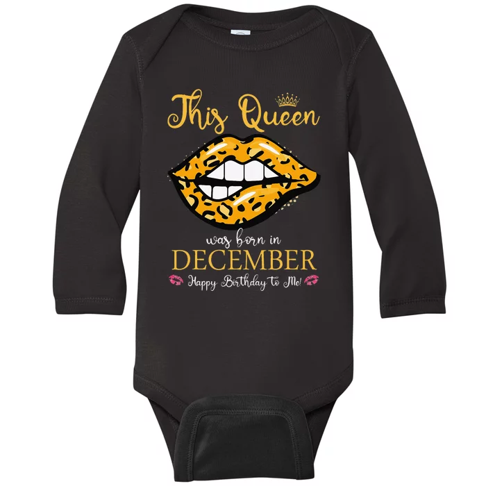 Leopard This Queen Was Born In December Happy Birthday To Me Baby Long Sleeve Bodysuit