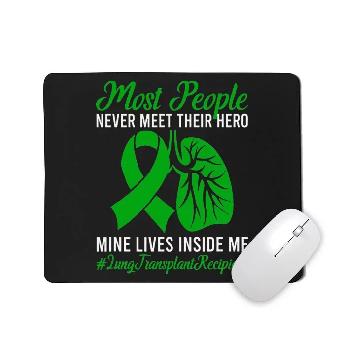 Lung Transplant Recipient Lung Transplant Survivor Mousepad