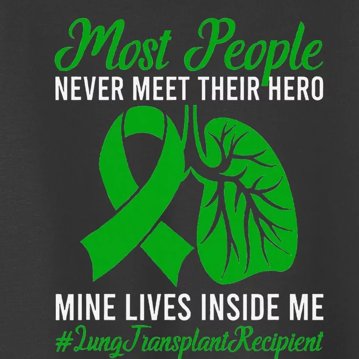 Lung Transplant Recipient Lung Transplant Survivor Toddler T-Shirt