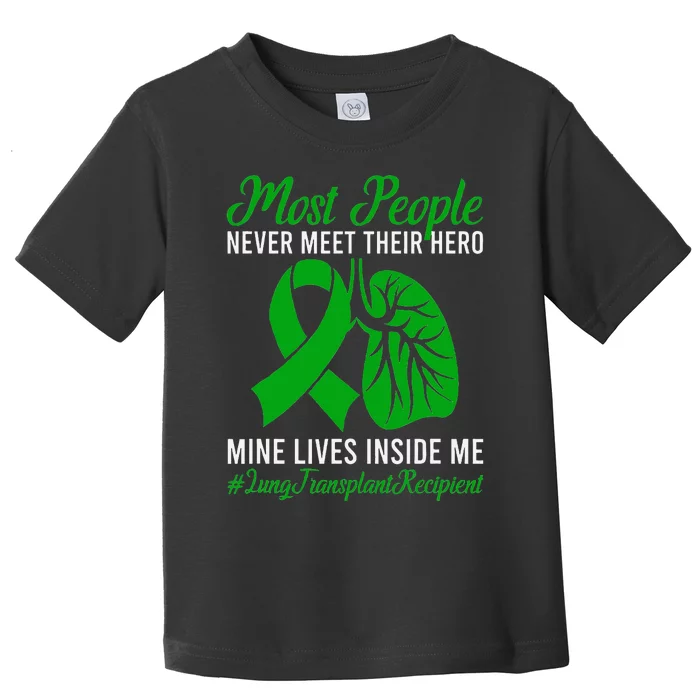 Lung Transplant Recipient Lung Transplant Survivor Toddler T-Shirt