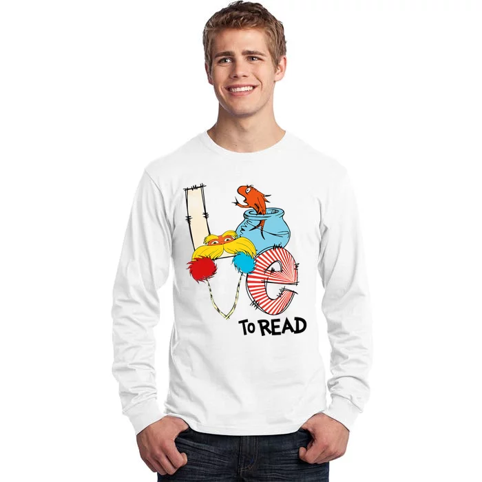 Love To Read Day Teacher Life Read Across America Day Tall Long Sleeve T-Shirt