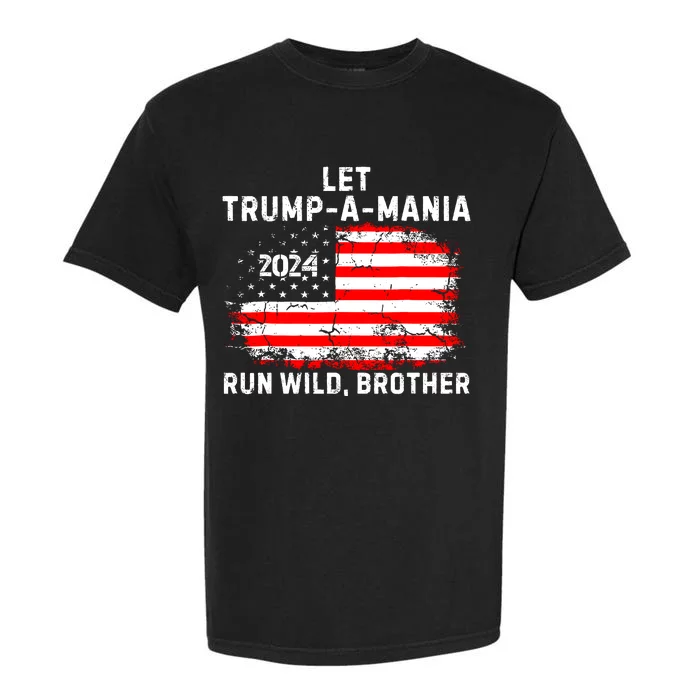 Let Trumpamania Run Wild Brother Garment-Dyed Heavyweight T-Shirt