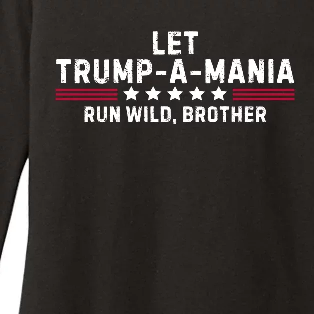 Let Trumpamania Run Wild Brother Trump 2024 Womens CVC Long Sleeve Shirt