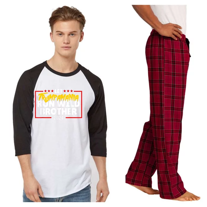 Let Trumpamania Run Wild Brother Trump 2024 Raglan Sleeve Pajama Set