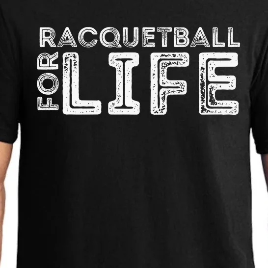 Living That Racquetball Life Funny Apparel Pajama Set