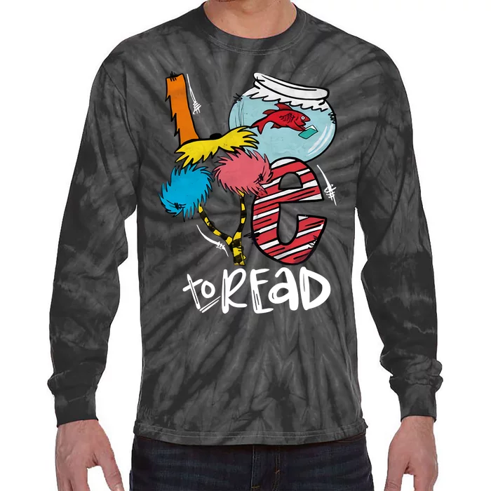 Love To Read Reading Lover Teacher Read Across America Reading Day Tie-Dye Long Sleeve Shirt