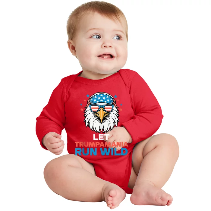 Let Trumpamania Run Wild Trump 2024 Election Republican President Baby Long Sleeve Bodysuit