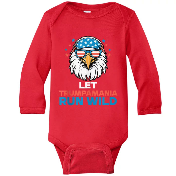 Let Trumpamania Run Wild Trump 2024 Election Republican President Baby Long Sleeve Bodysuit