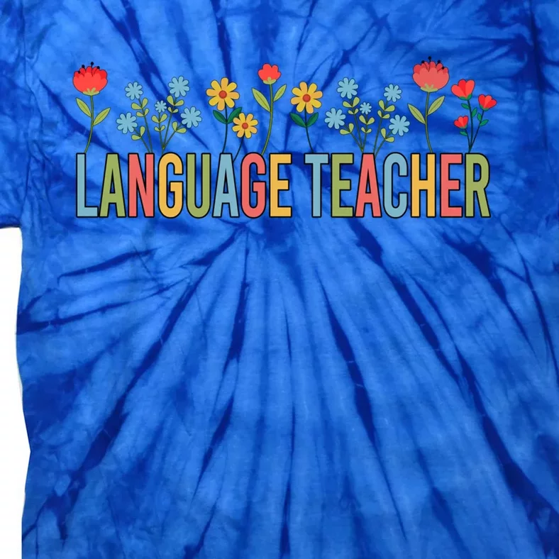 Language Teacher Retro Wildflowers Back To School Funny Gift Tie-Dye T-Shirt