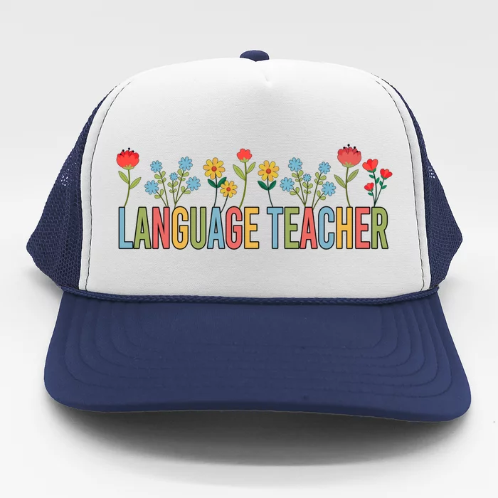 Language Teacher Retro Wildflowers Back To School Funny Gift Trucker Hat