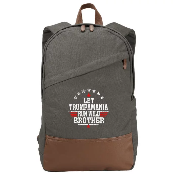 Let Trumpamania Run Wild Brother Trump 2024 Political Copy Cotton Canvas Backpack