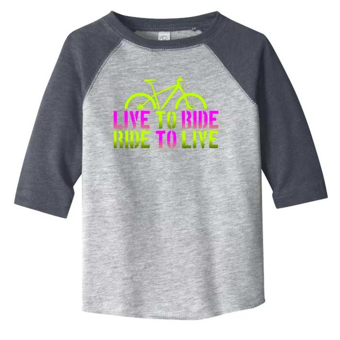 Live To Ride Ride To Live Bike Toddler Fine Jersey T-Shirt