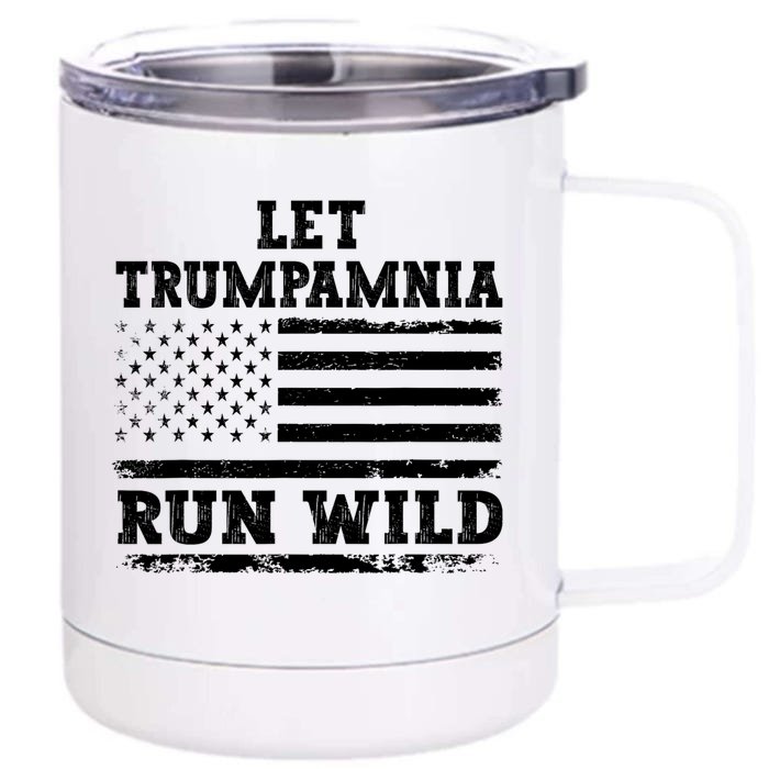 Let Trumpamania Run Wild Trump 2024 Front & Back 12oz Stainless Steel Tumbler Cup