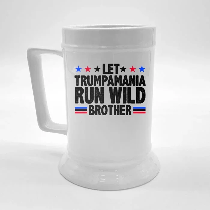 Let Trumpamania Run Wild Brother Pro Trump Front & Back Beer Stein