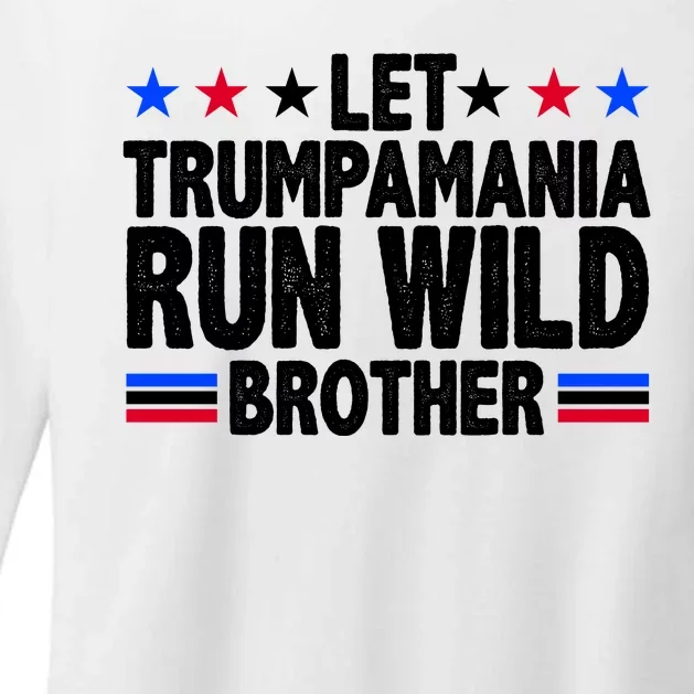 Let Trumpamania Run Wild Brother Pro Trump Womens CVC Long Sleeve Shirt