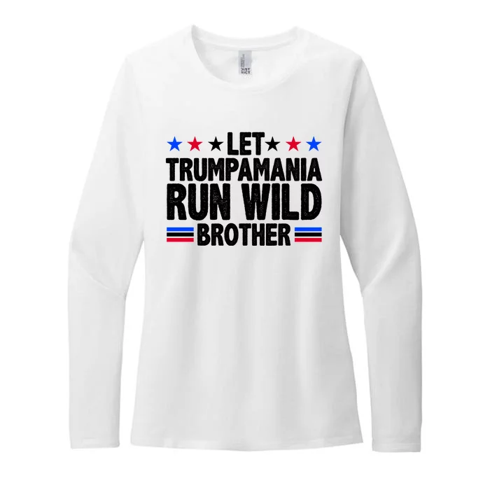 Let Trumpamania Run Wild Brother Pro Trump Womens CVC Long Sleeve Shirt