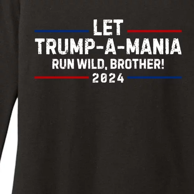 Let Trumpamania Run Wild Brother Womens CVC Long Sleeve Shirt