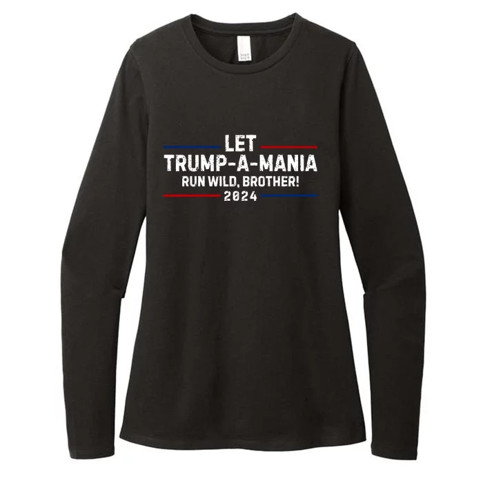 Let Trumpamania Run Wild Brother Womens CVC Long Sleeve Shirt