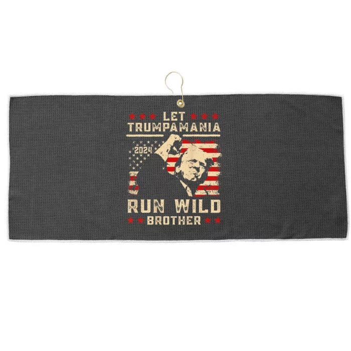 Let Trumpamania Run Wild Trump 45 47 Political Trumpamania Gift Large Microfiber Waffle Golf Towel