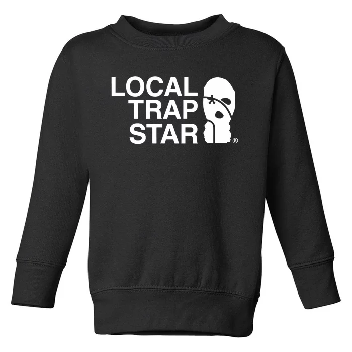 Local Trap Star Toddler Sweatshirt