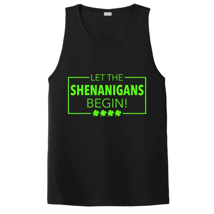 Let The Shenanigans Begin Funny St. Patricks Day Performance Tank