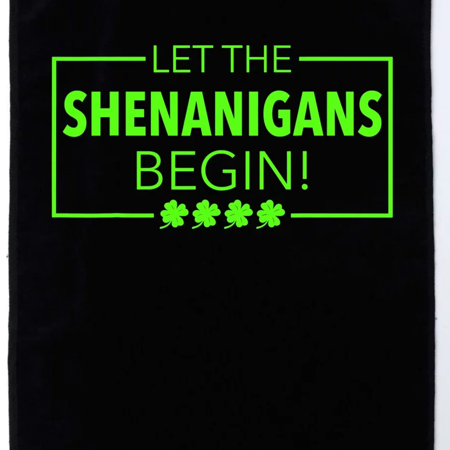 Let The Shenanigans Begin Funny St. Patricks Day Platinum Collection Golf Towel