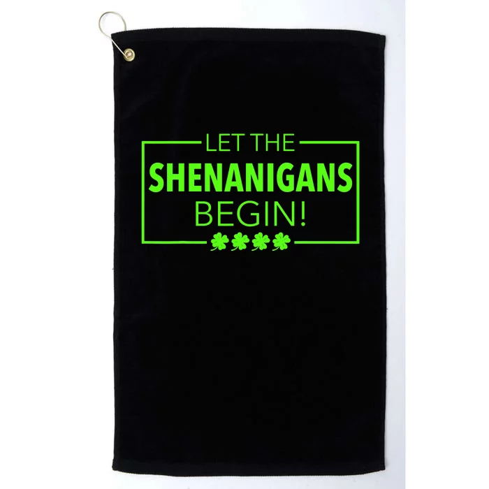 Let The Shenanigans Begin Funny St. Patricks Day Platinum Collection Golf Towel