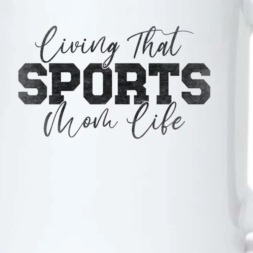 Living That Sports Mom Life Sports Mama Funny Mothers Day Gift Black Color Changing Mug